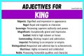 What words describe a king?